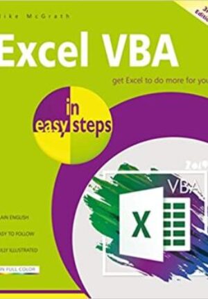 Excel VBA in easy steps: Covers Visual Studio Community 2017